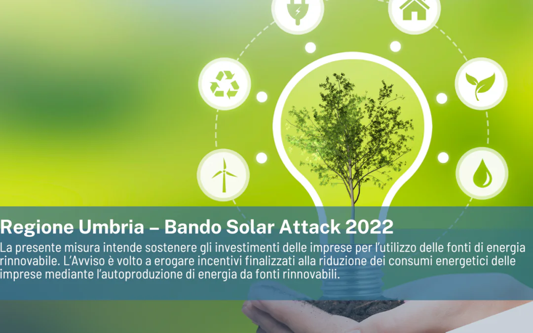 Regione Umbria – Bando Solar Attack 2022