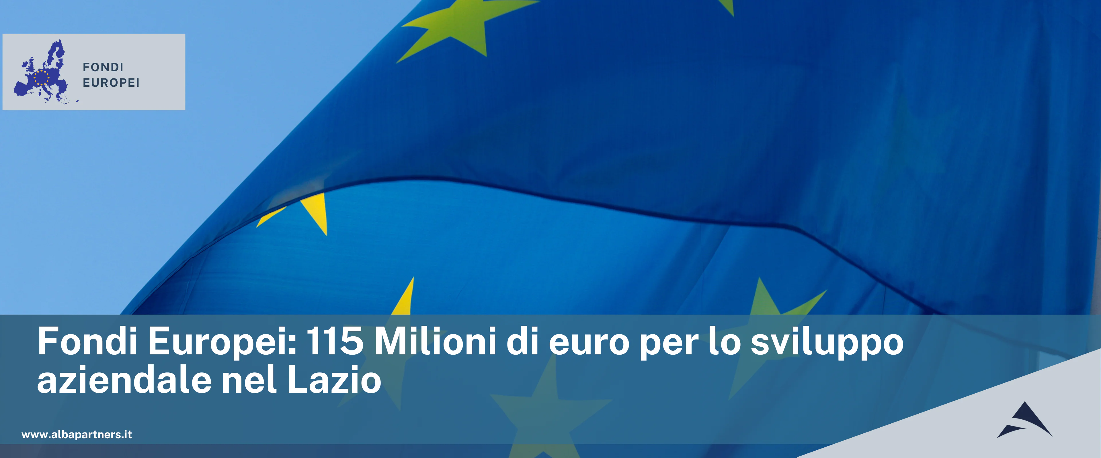 Fondi Europei: 115 Milioni di euro per lo sviluppo aziendale nel Lazio
