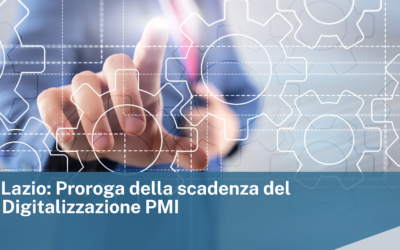 Regione Lazio: Proroga della scadenza Voucher Digitalizzazione PMI