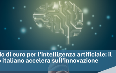 1 miliardo di euro per l’intelligenza artificiale: il Governo italiano accelera sull’innovazione
