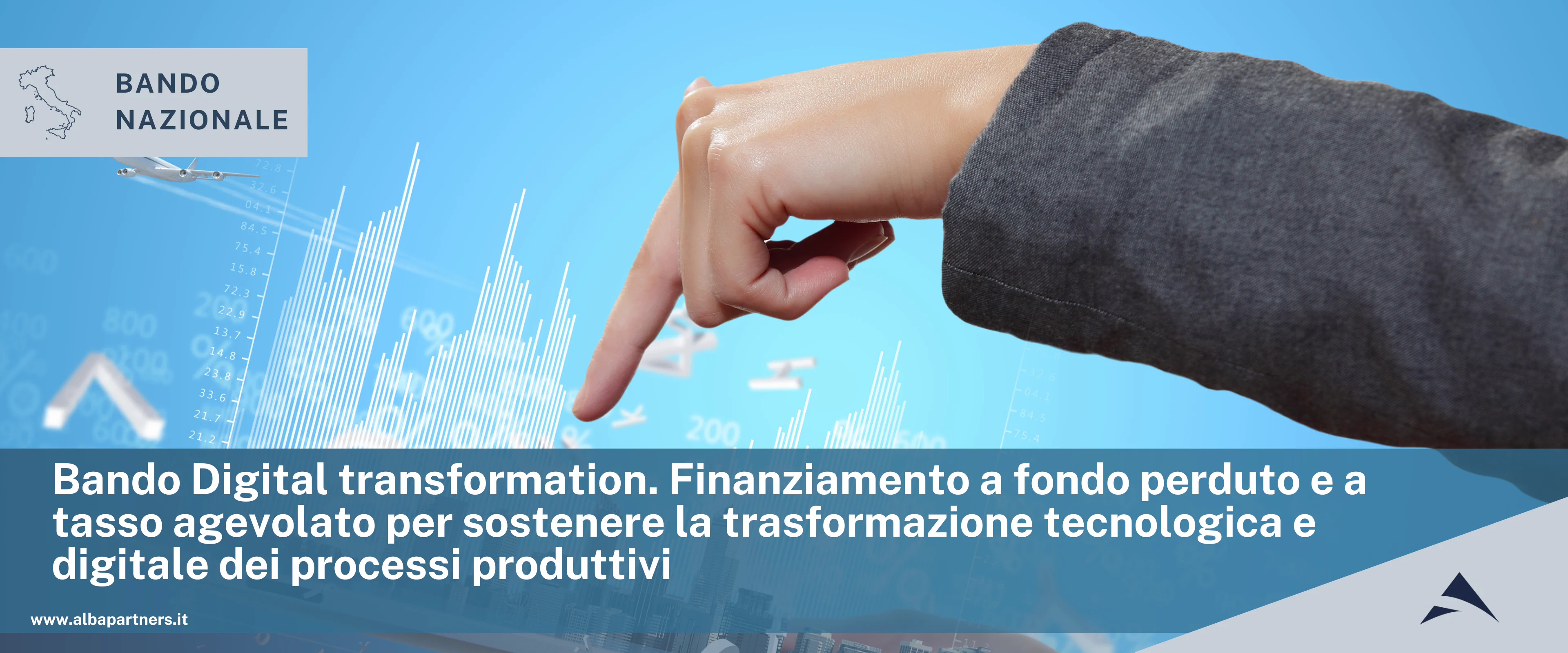 Bando Digital transformation. Finanziamento a fondo perduto e a tasso agevolato per sostenere la trasformazione tecnologica e digitale dei processi produttivi