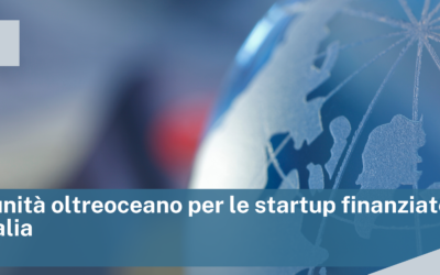 Opportunità oltreoceano per le startup finanziate da Invitalia
