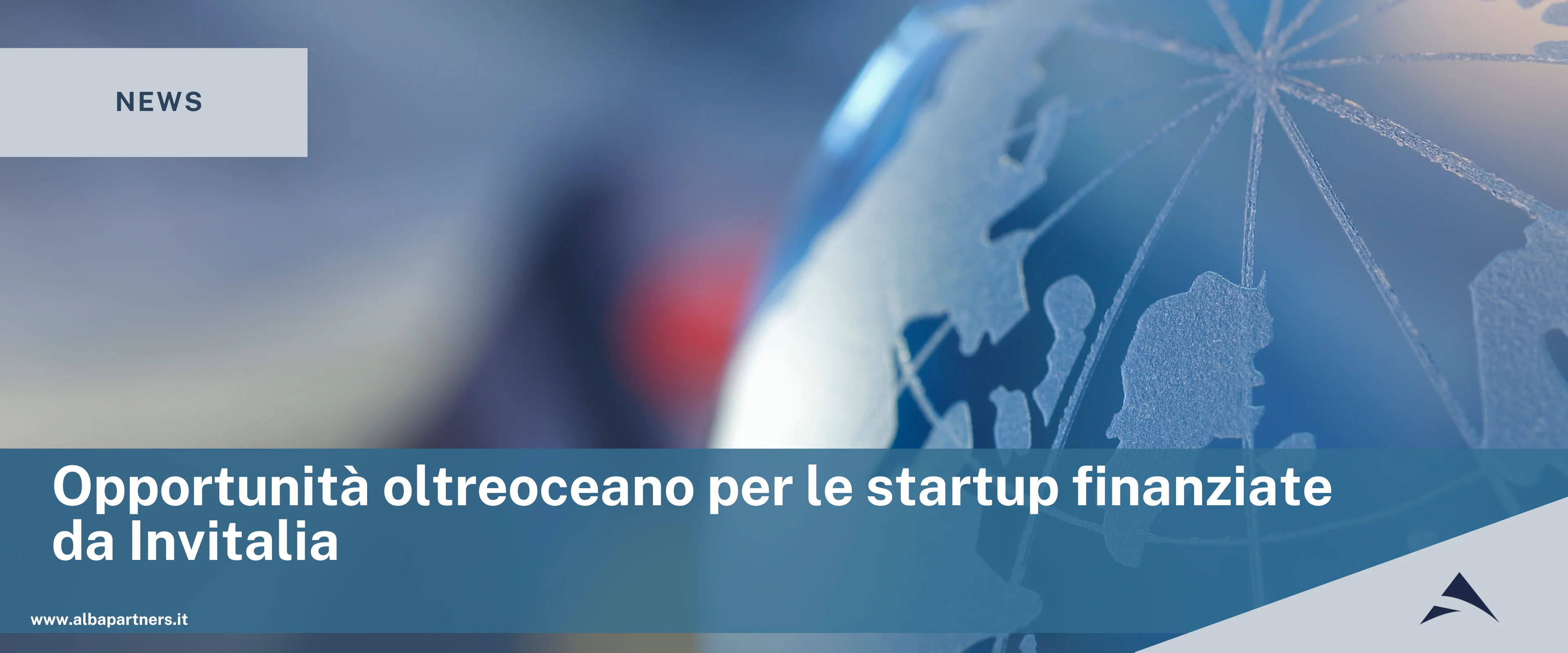 Opportunità oltreoceano per le startup finanziate da Invitalia
