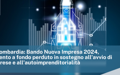 Regione Lombardia: Bando Nuova Impresa 2024, finanziamento a fondo perduto in sostegno all’avvio di nuove imprese e all’autoimprenditorialità