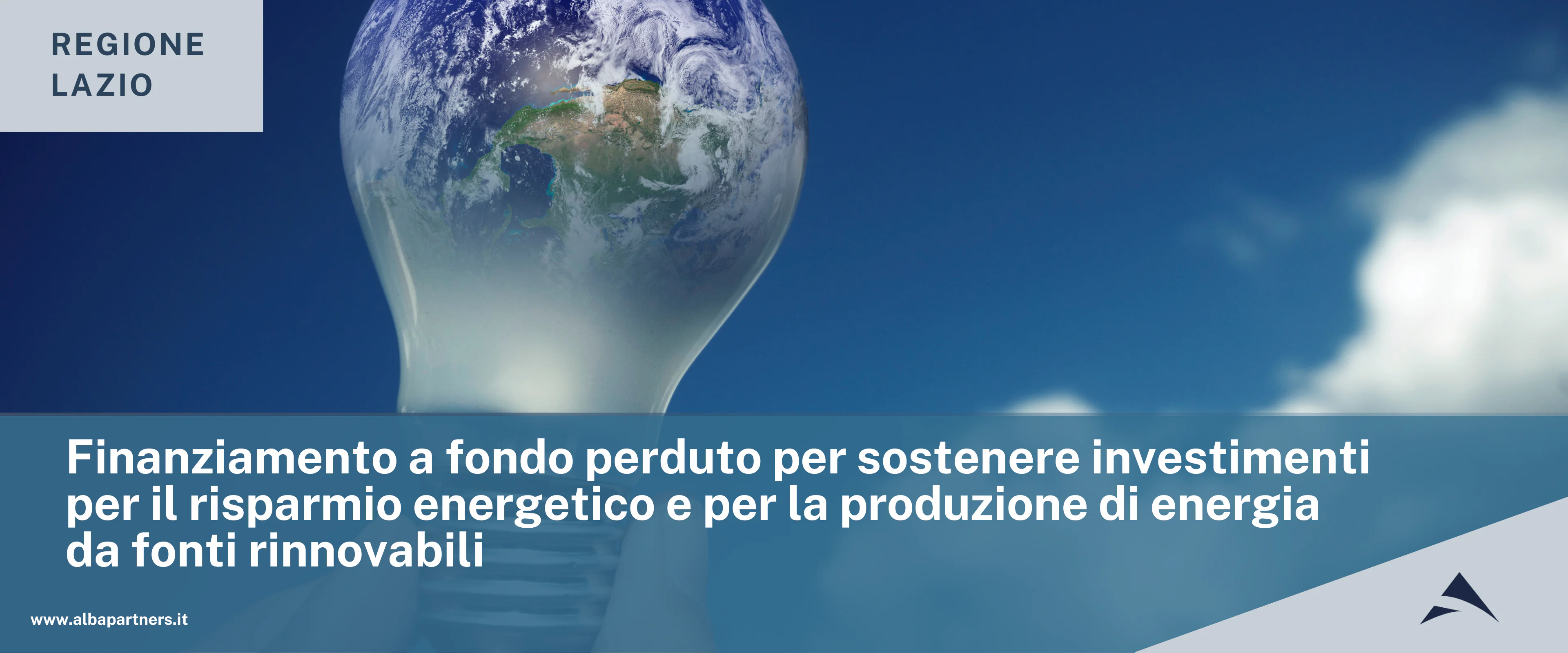 Finanziamento a fondo perduto per sostenere investimenti per il risparmio energetico e per la produzione di energia da fonti rinnovabili