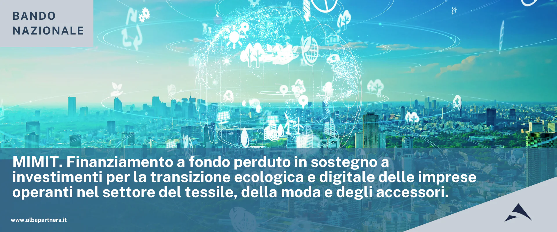 MIMIT: Finanziamento a fondo perduto per la transizione ecologica e digitale delle imprese tessili, della moda e degli accessori