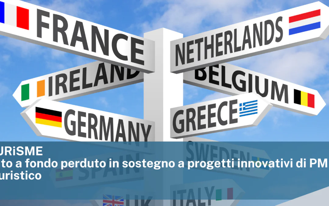Bando fuTOURiSME: Finanziamento a fondo perduto in sostegno a progetti innovativi di PMI del settore turistico