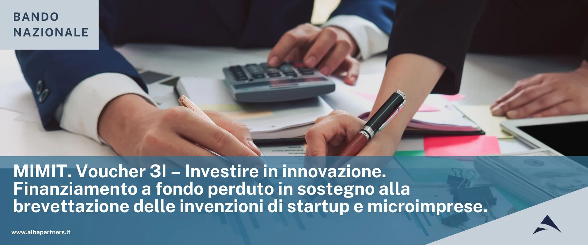 MIMIT: Voucher 3I – Investire in innovazione. Finanziamento a fondo perduto in sostegno alla brevettazione delle invenzioni di startup e microimprese.