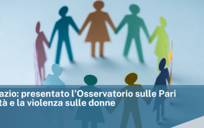Regione Lazio: presentato l’Osservatorio sulle Pari opportunità e la violenza sulle donne