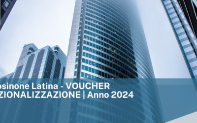 CCIAA Frosinone Latina – VOUCHER INTERNAZIONALIZZAZIONE | Anno 2024