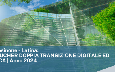 CCIAA Frosinone Latina – VOUCHER DOPPIA TRANSIZIONE DIGITALE ED ECOLOGICA | Anno 2024