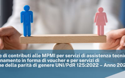 Concessione di contributi alle MPMI per servizi di assistenza tecnica e accompagnamento in forma di voucher e per servizi di certificazione della parità di genere UNI/PdR 125:2022 – Anno 2025
