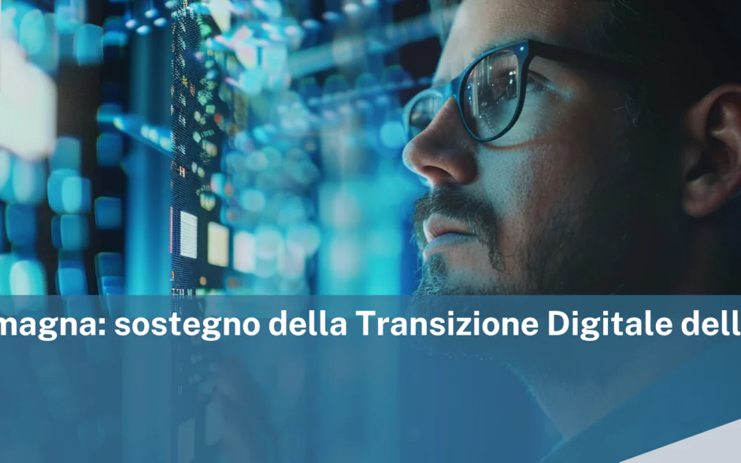 Emilia Romagna: sostegno della Transizione Digitale delle imprese