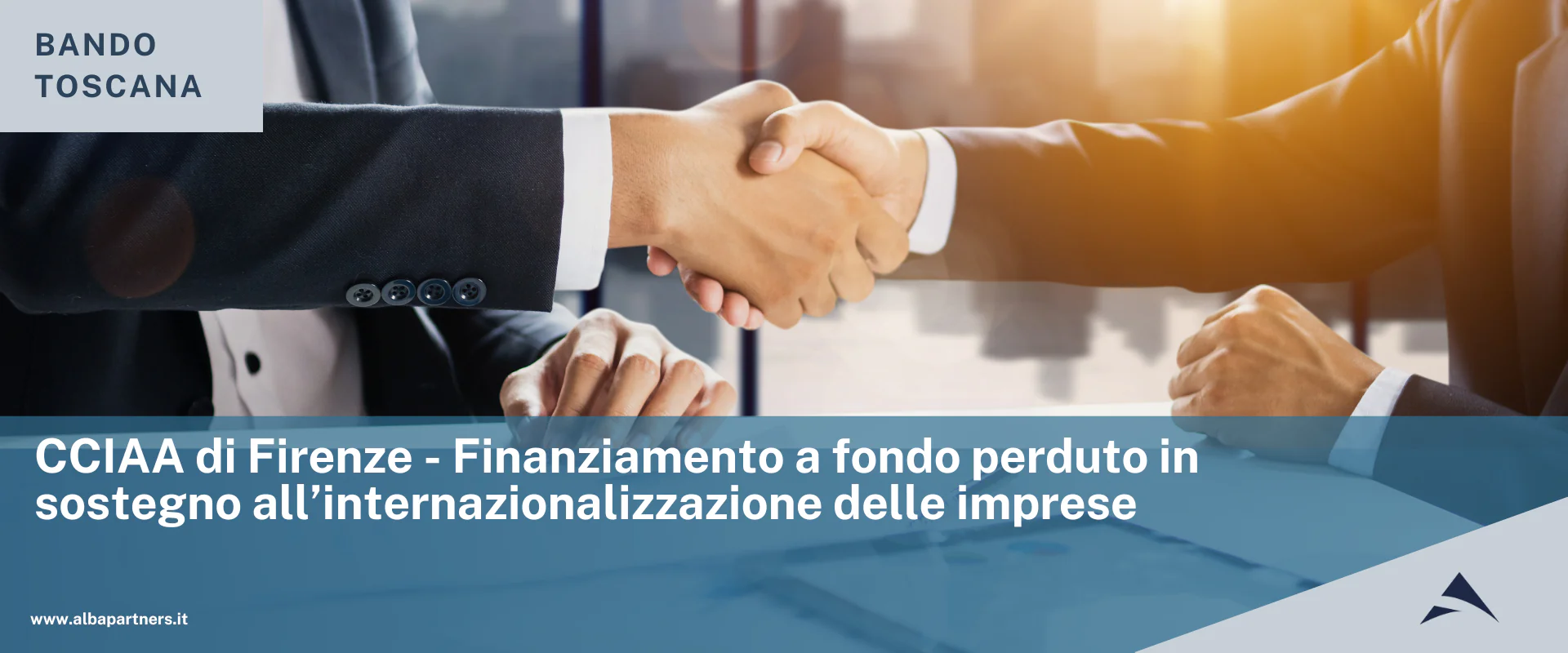 CCIAA di Firenze – Finanziamento a fondo perduto in sostegno all’internazionalizzazione delle imprese