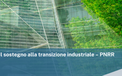 Fondo per il sostegno alla Transizione Industriale – PNRR