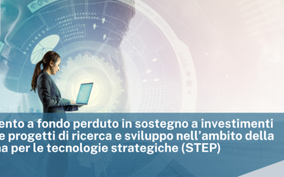 Emilia Romagna: Finanziamento a fondo perduto in sostegno a investimenti produttivi e progetti di ricerca e sviluppo nell’ambito della piattaforma per le tecnologie strategiche (STEP)