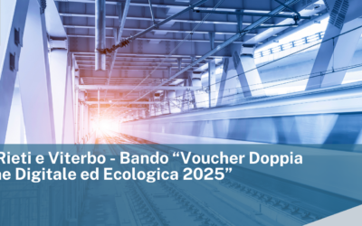 CCIAA di Rieti e Viterbo – Bando “Voucher Doppia Transizione Digitale ed Ecologica 2025”