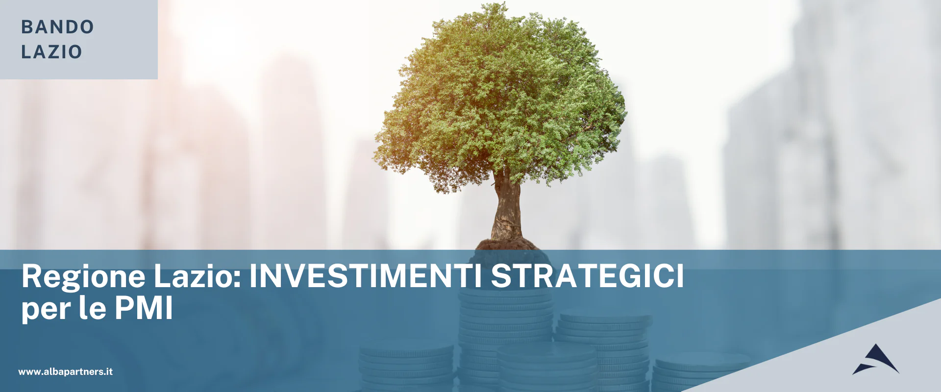 Regione Lazio: INVESTIMENTI STRATEGICI per le PMI