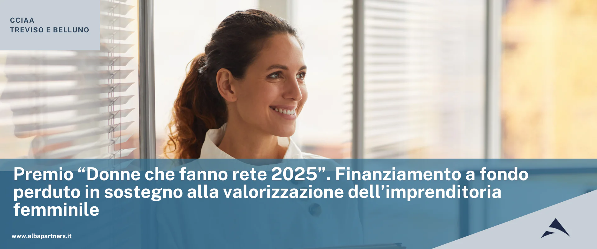 CCIAA di Treviso e Belluno: Premio “Donne che fanno rete 2025” – Finanziamento a fondo perduto in sostegno alla valorizzazione dell’imprenditoria femminile