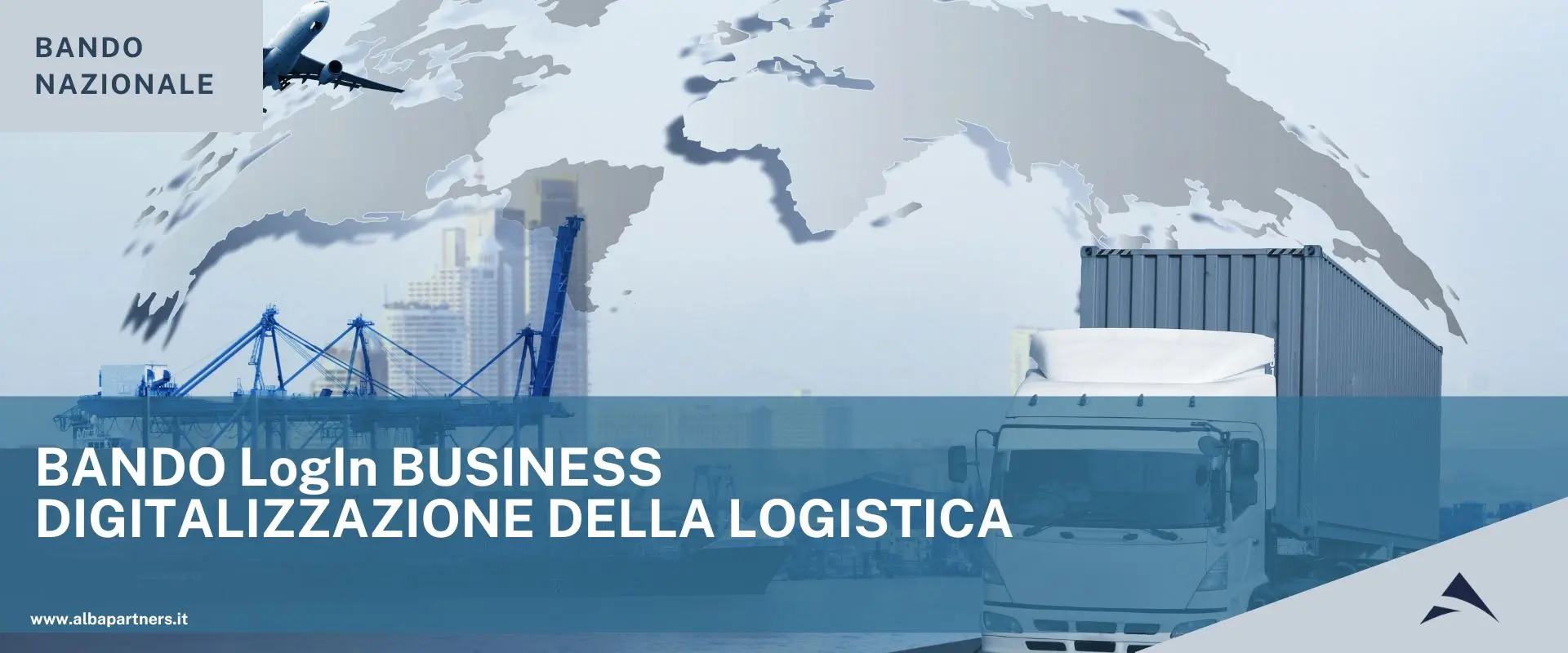 BANDO LogIn BUSINESS: Digitalizzazione della Logistica