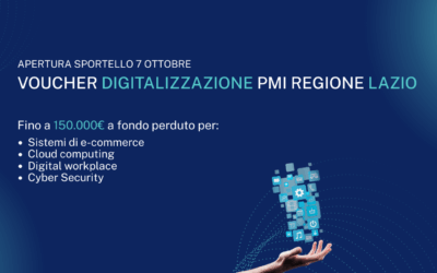 Regione Lazio: Bando “Voucher Digitalizzazione PMI” – Finanziamento a fondo perduto per l’acquisto di tecnologie digitali e servizi