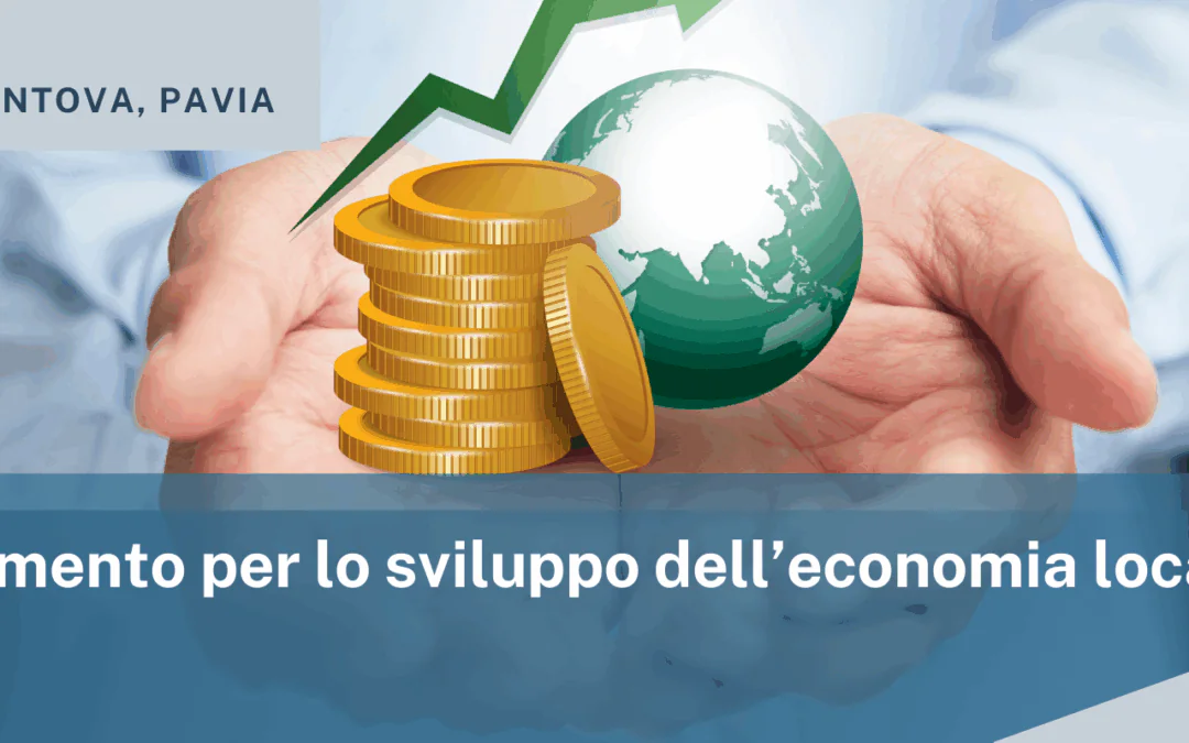 CCIAA di Cremona Mantova Pavia: Finanziamento per lo sviluppo dell’economia locale