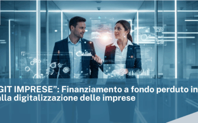 Bando “DIGIT IMPRESE”: Finanziamento a fondo perduto in sostegno alla digitalizzazione delle imprese