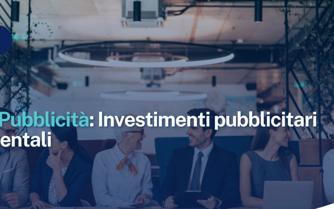 Bonus Pubblicità: Investimenti pubblicitari incrementali