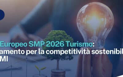 Bando Europeo SMP 2026 Turismo: finanziamento per la competitività sostenibile delle PMI