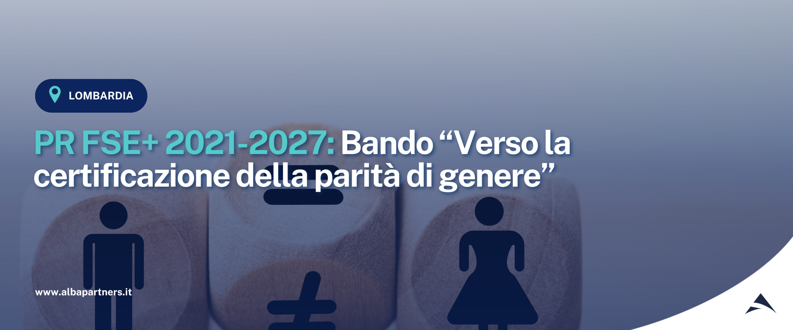 PR FSE+ 2021-2027. Bando “Verso la certificazione della parità di genere”