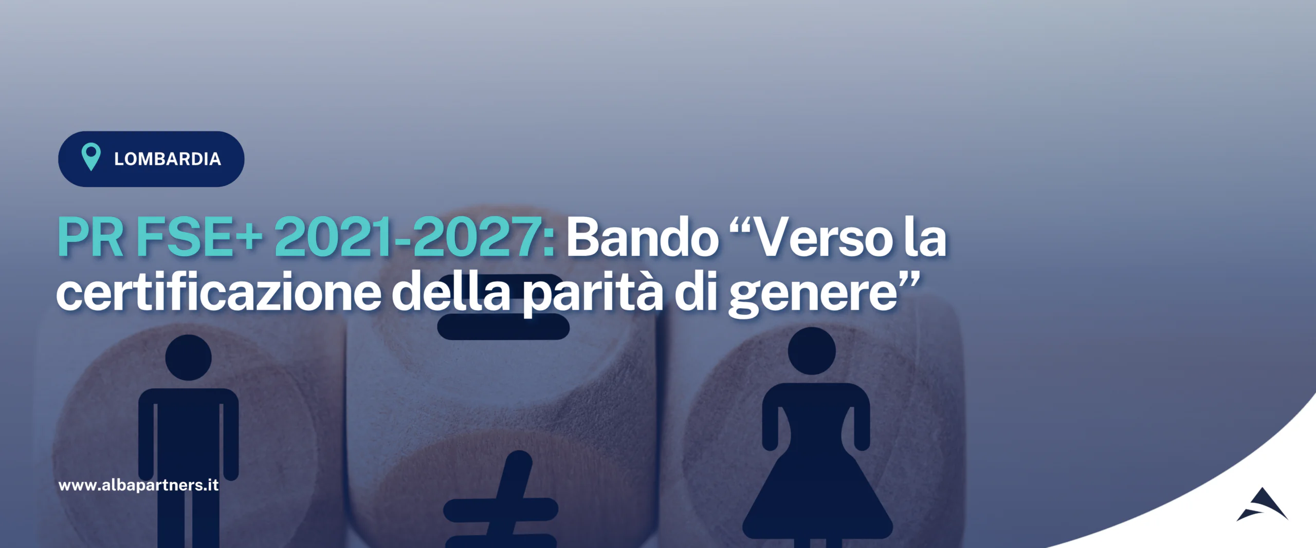 PR FSE+ 2021-2027. Bando “Verso la certificazione della parità di genere”