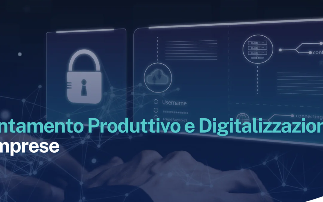 Efficientamento Produttivo e Digitalizzazione delle imprese