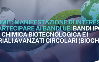 Bandi IPCEI sulla chimica biotecnologia e i materiali avanzati circolari (Biochem e Cam)